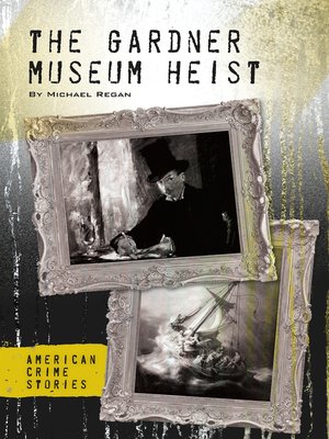 cover image of Gardner Museum Heist